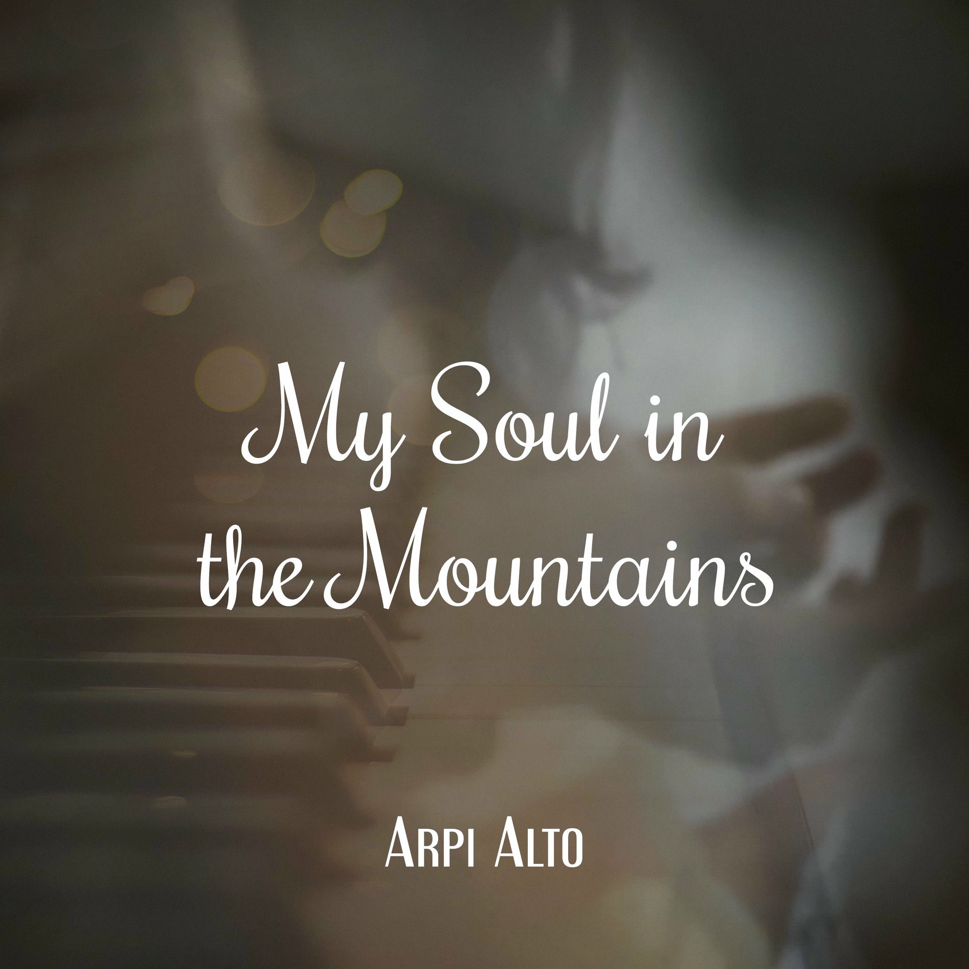 Album cover of My Soul in the Mountains