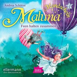 Cover of Maluna Mondschein. Feen halten zusammen