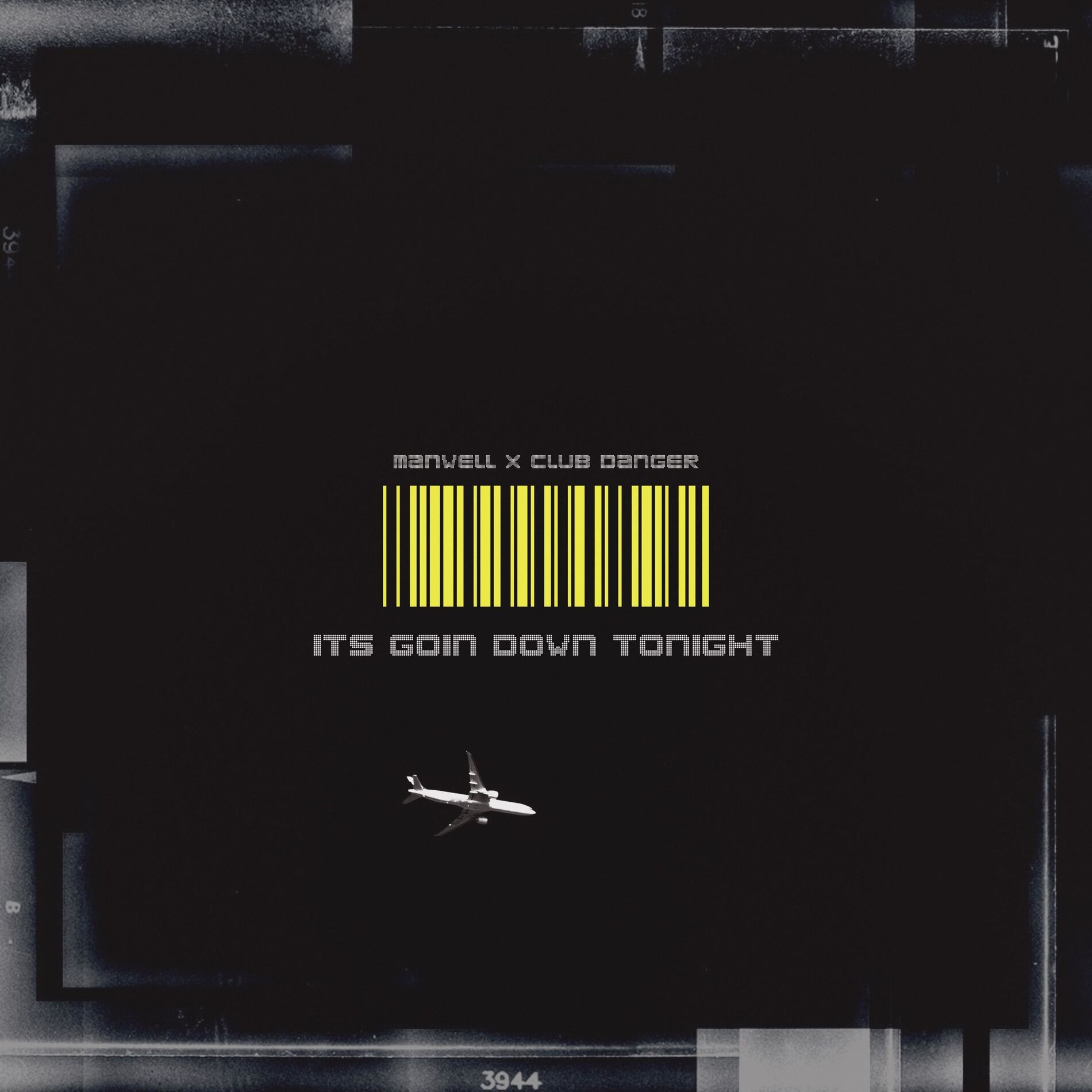 Album cover of Its Goin' Down Tonight (feat. Club Danger)