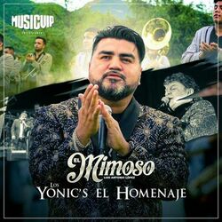 Cover of Homenaje A Los Yonic’s - Tu Presa Fácil / Nadie Sabe Lo Que Tiene / Palabras Tristes