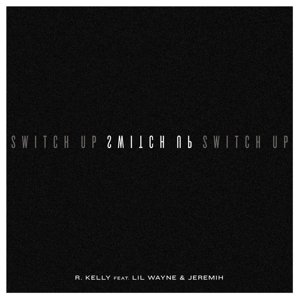 Picture of Switch Up (feat. Lil Wayne & Jeremih)