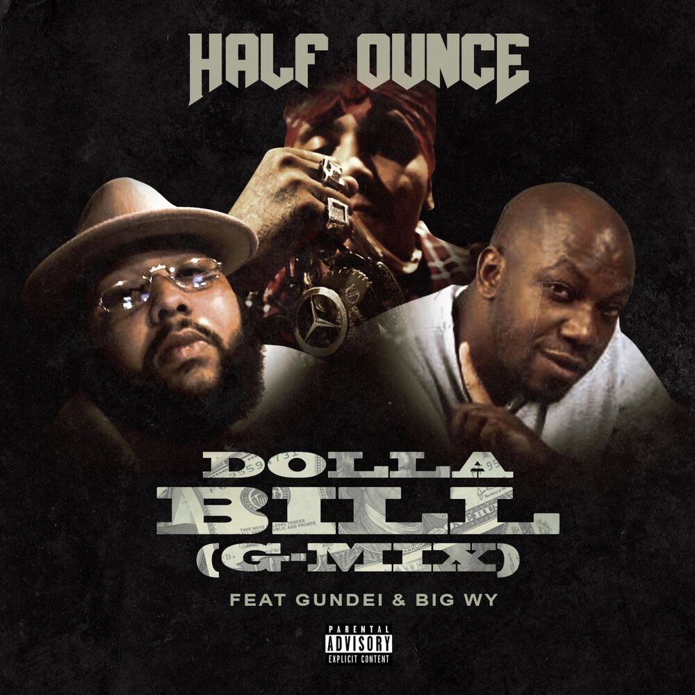 Picture of Dolla Bill G-Mix (feat. Gundei & Big Wy)