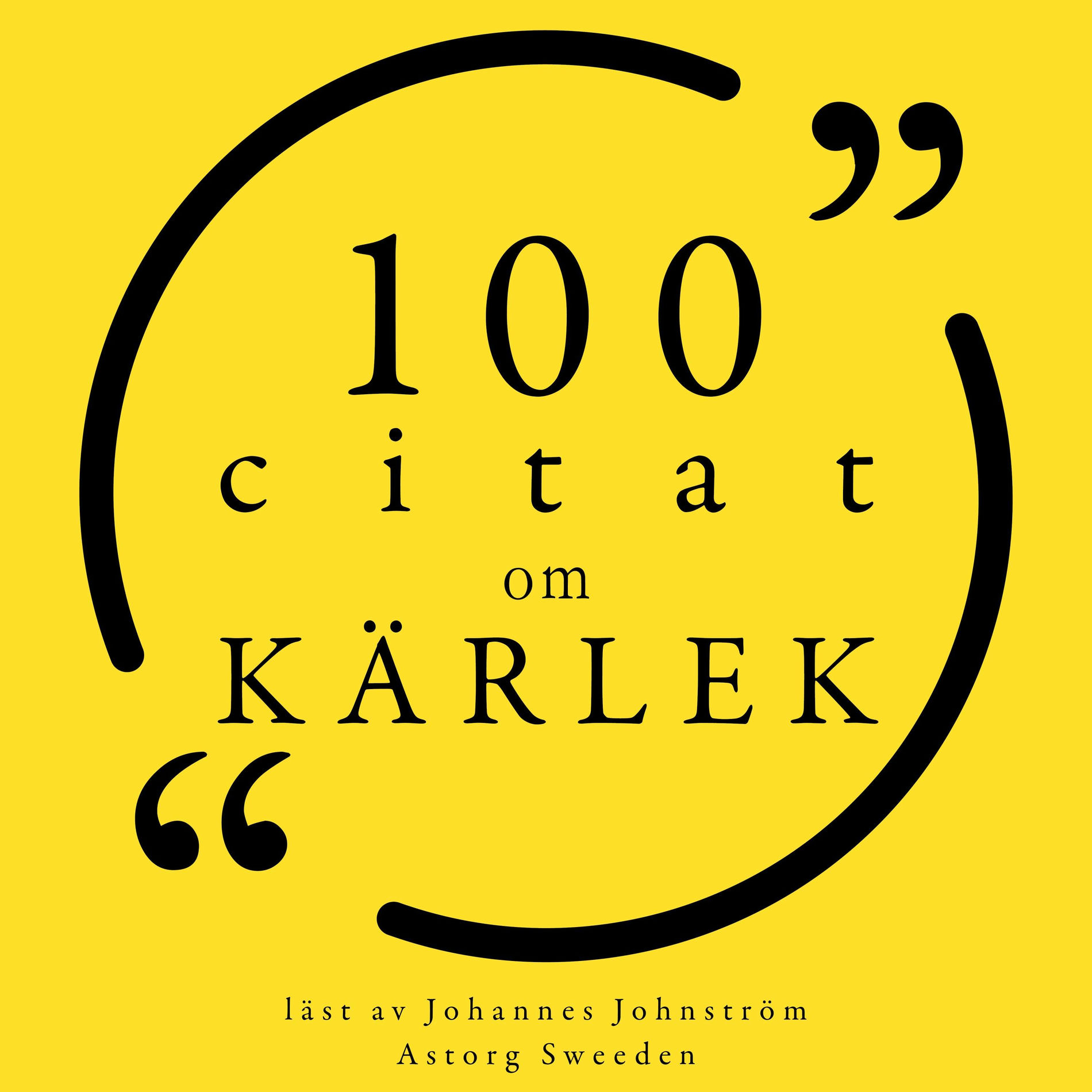 Album cover of 100 citat om kärlek (Samling 100 Citat)