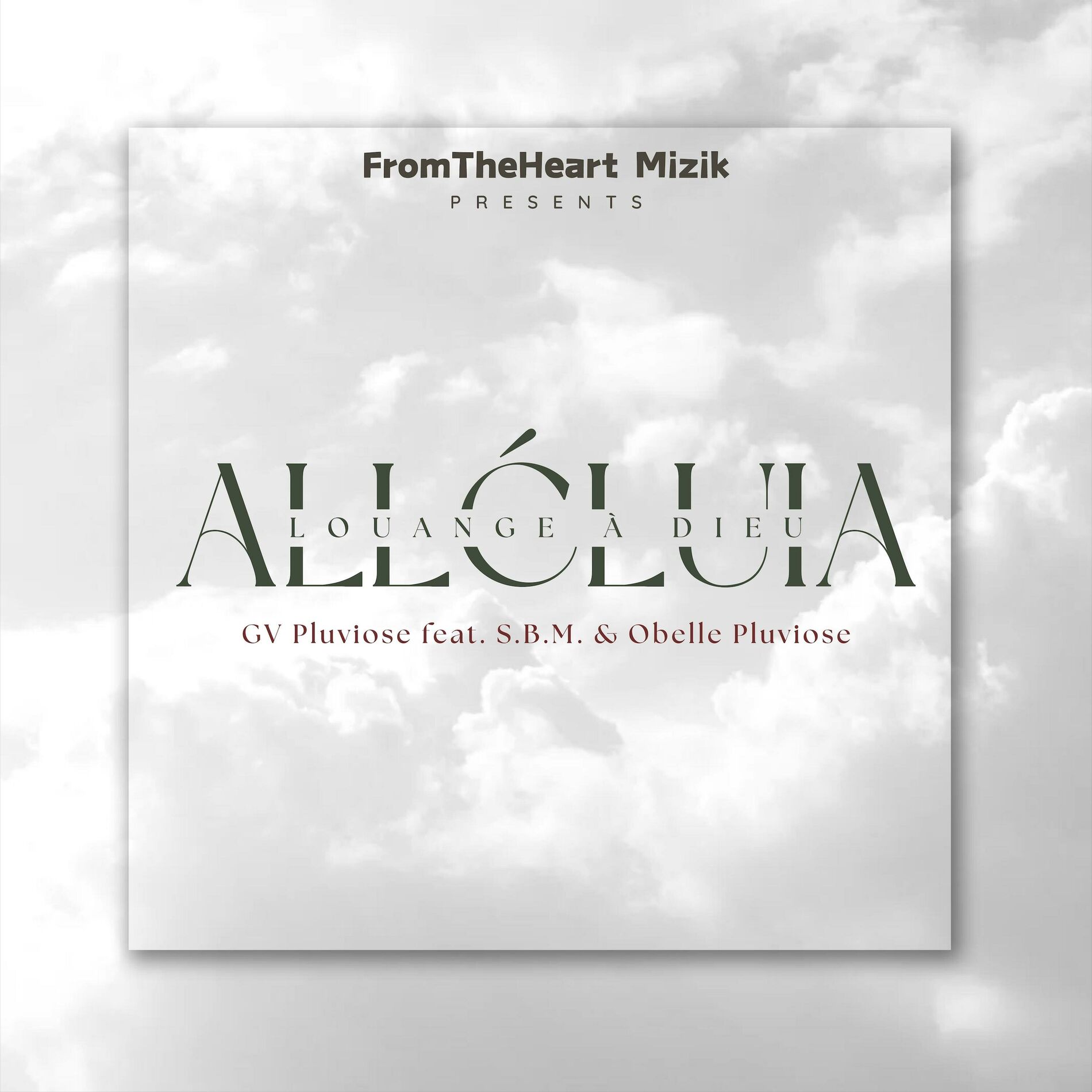 Album cover of Alléluia! Louange à Dieu (feat. S.B.M. & Obelle Pluviose)