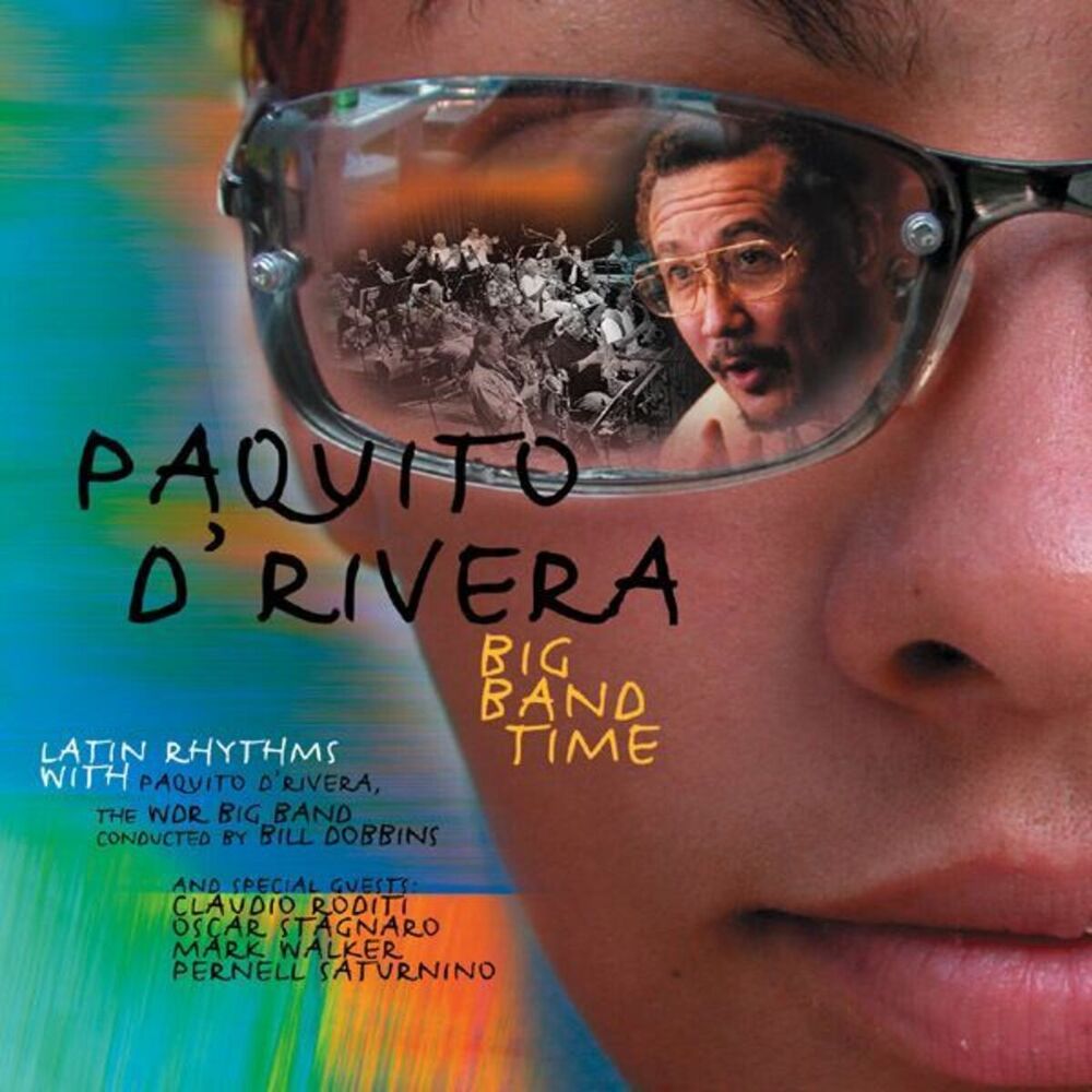 Picture of Big Band Time (Paquito D'Rivera The WDR Big Band,Conducted by Dobbins)