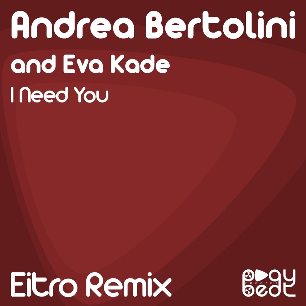 Picture of I Need You (Eitro Remix)