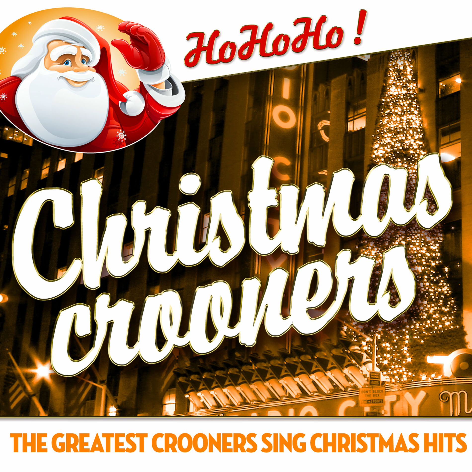 Album cover of Christmas Crooners - The Greatest Crooners Sing Christmas Hits