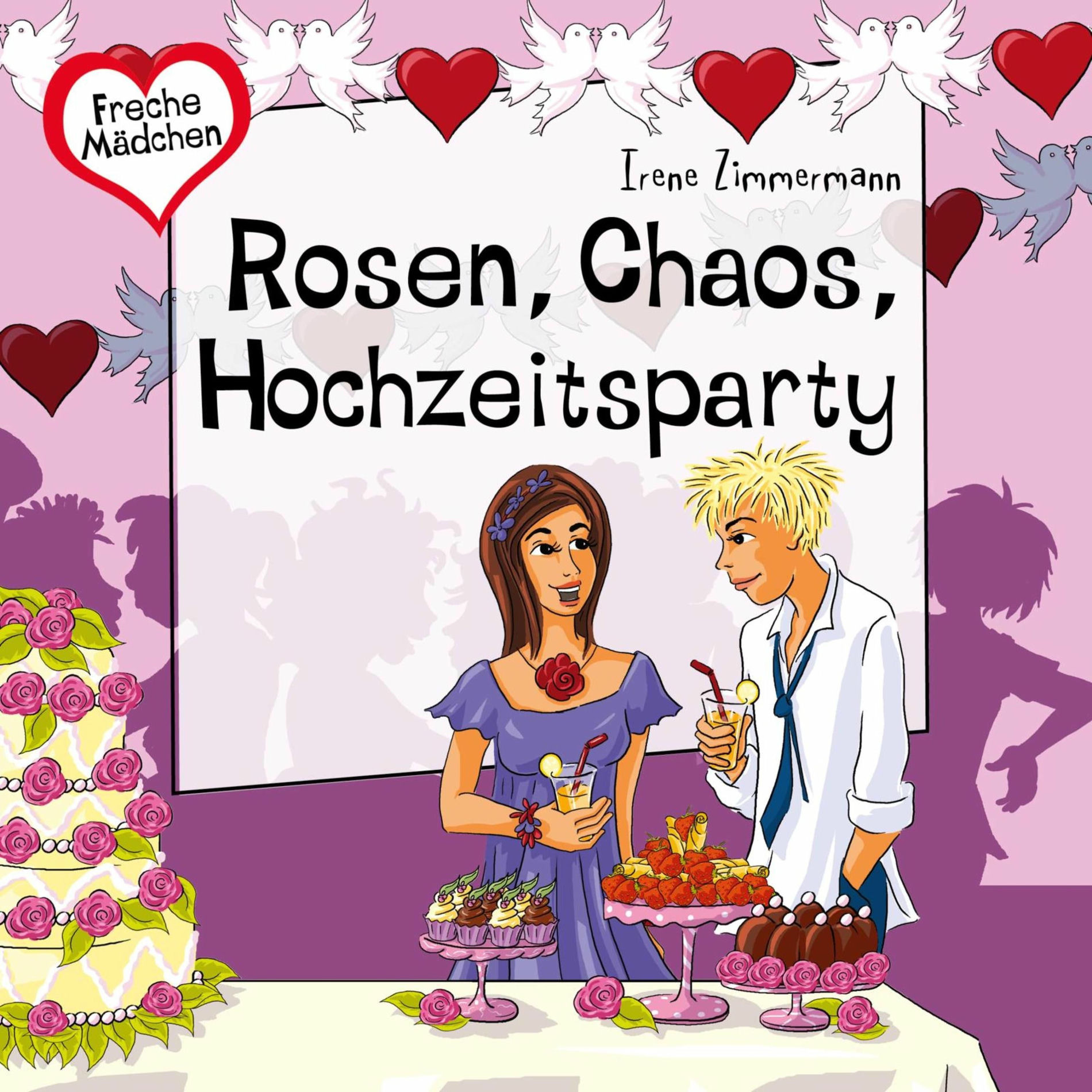 Album cover of Freche Mädchen: Rosen, Chaos, Hochzeitsparty