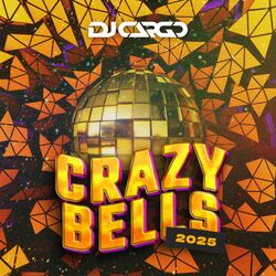 Cover of Crazy Bells 2025