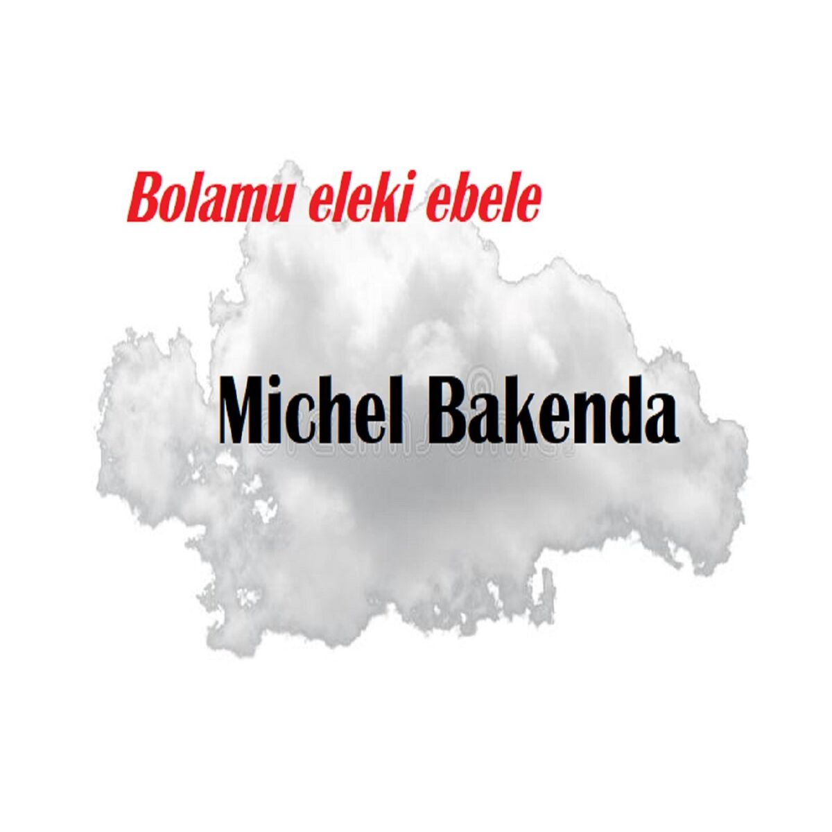 Album cover of Bolamu eleki ebele