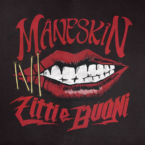 ZITTI E BUONI by Måneskin - 103 BPM