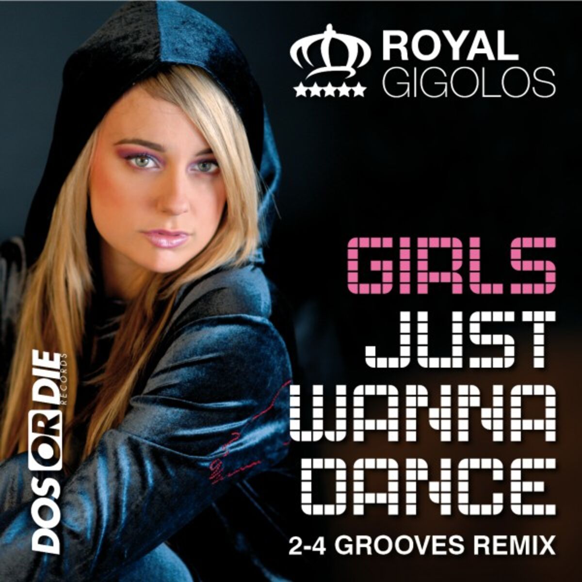 Album cover of Girls Just Wanna Dance