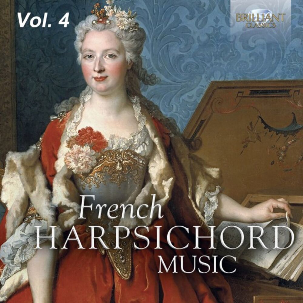 Picture of French Harpsichord Music, Vol. 4