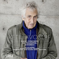 Cover of Ketil Hvoslef: Piano Concerto · Ein Traumspiel · Barabbas