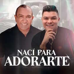 Cover of Nací Para Adorarte