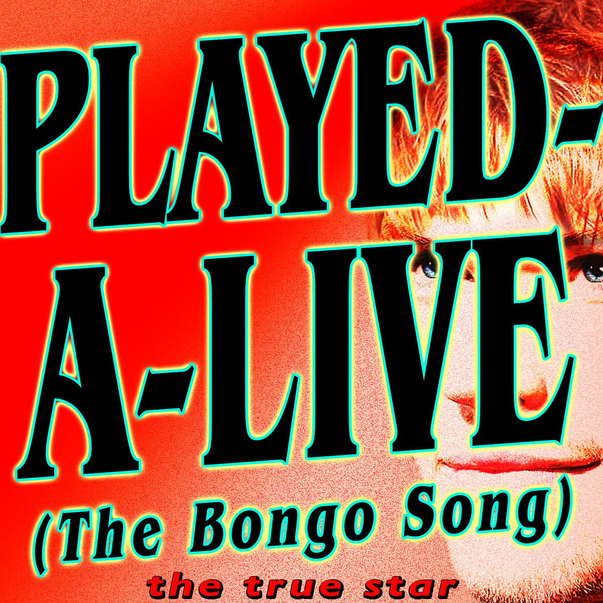 Album cover of Played-A-Live (The Bongo Song)