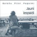 Jauni iespaidi