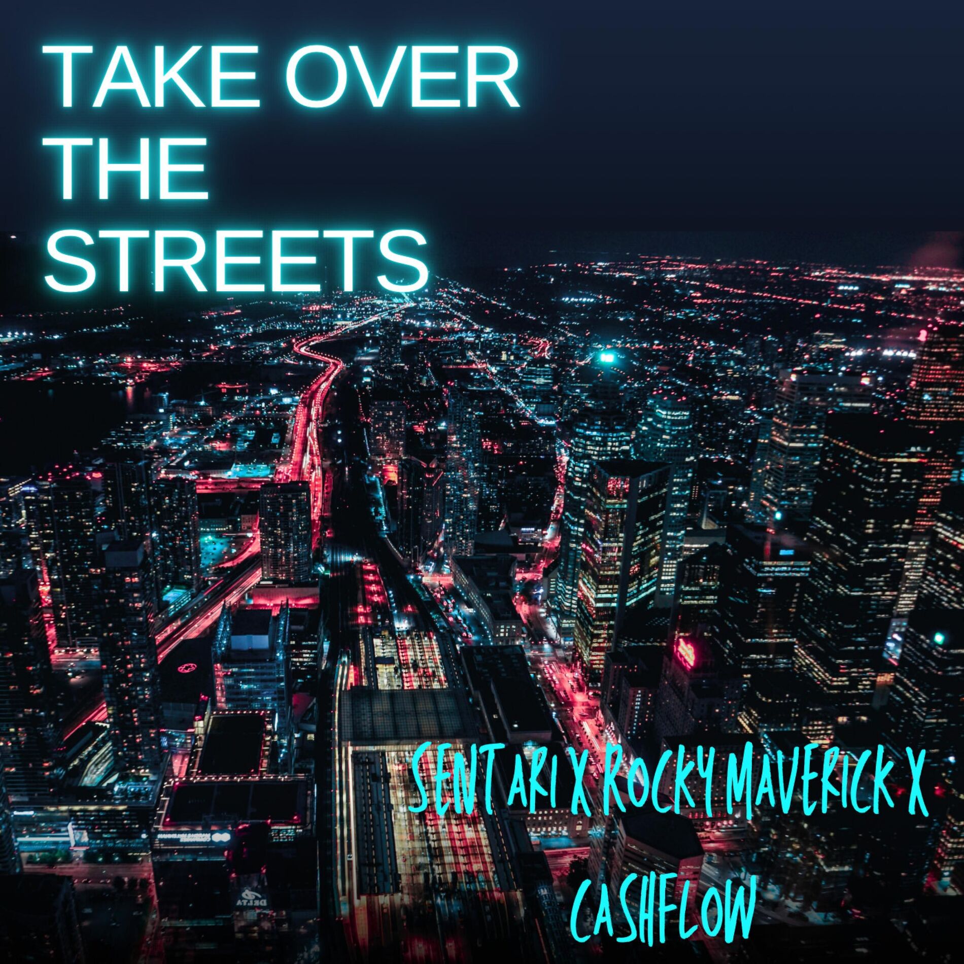 Album cover of Take Over The Streets (feat. Rocky Maverick & Cashflow) [Radio Edit]