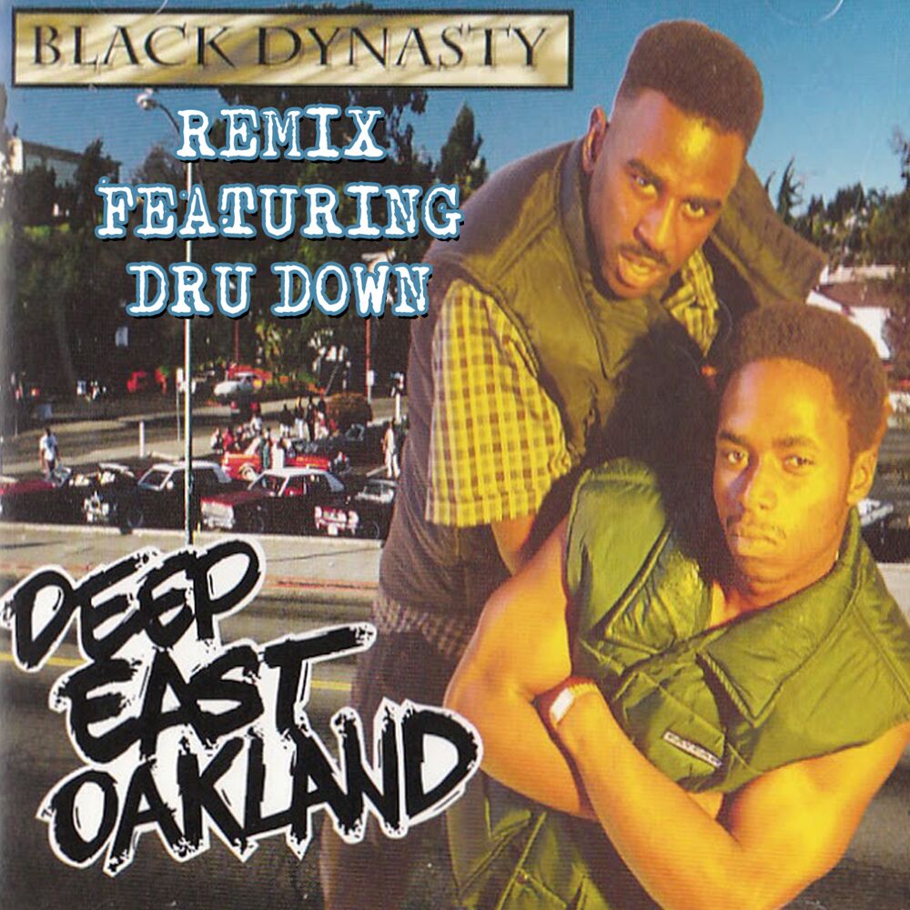 Picture of Deep East Oakland (Remix) [feat. Dru Down]