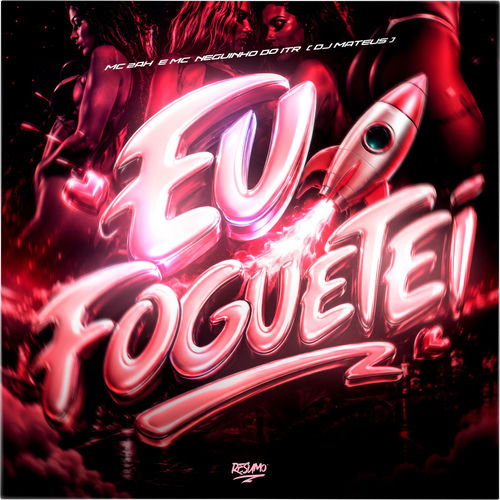 Eu Foguetei
