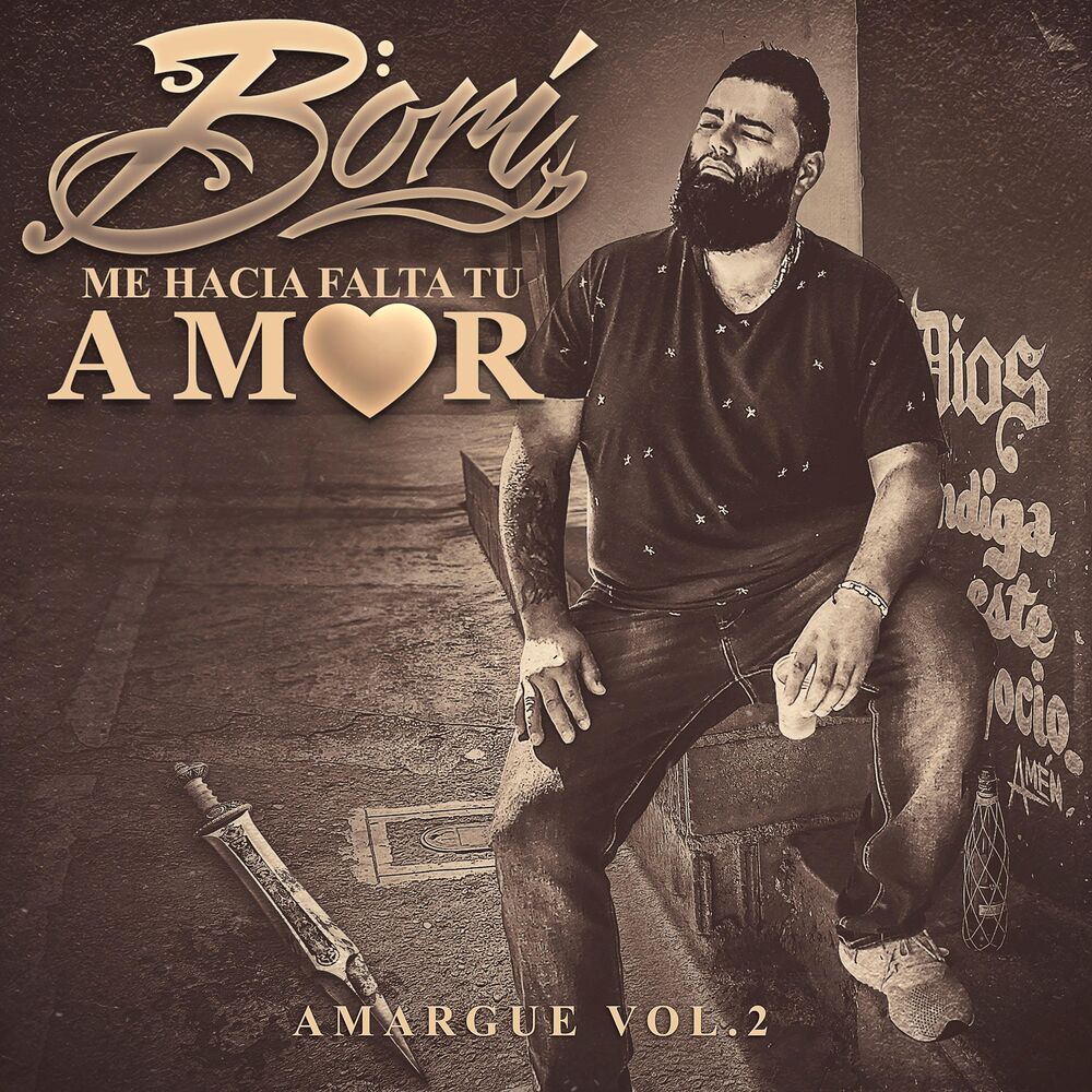 Picture of Me Hacia Falta Tu Amor (Amargue Vol. 2)