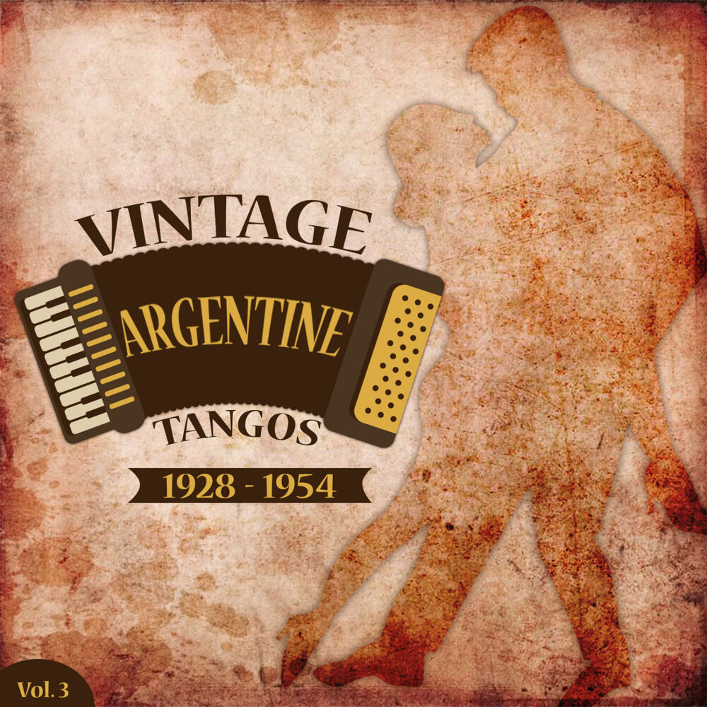 Picture of Vintage Argentine Tangos (1928 - 1954), Vol. 3