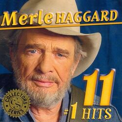 Cover of Merle Haggard: 11 #1 HITS