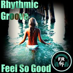 Cover of Feel So Good