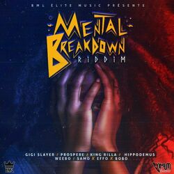 Mental Breakdown Riddim