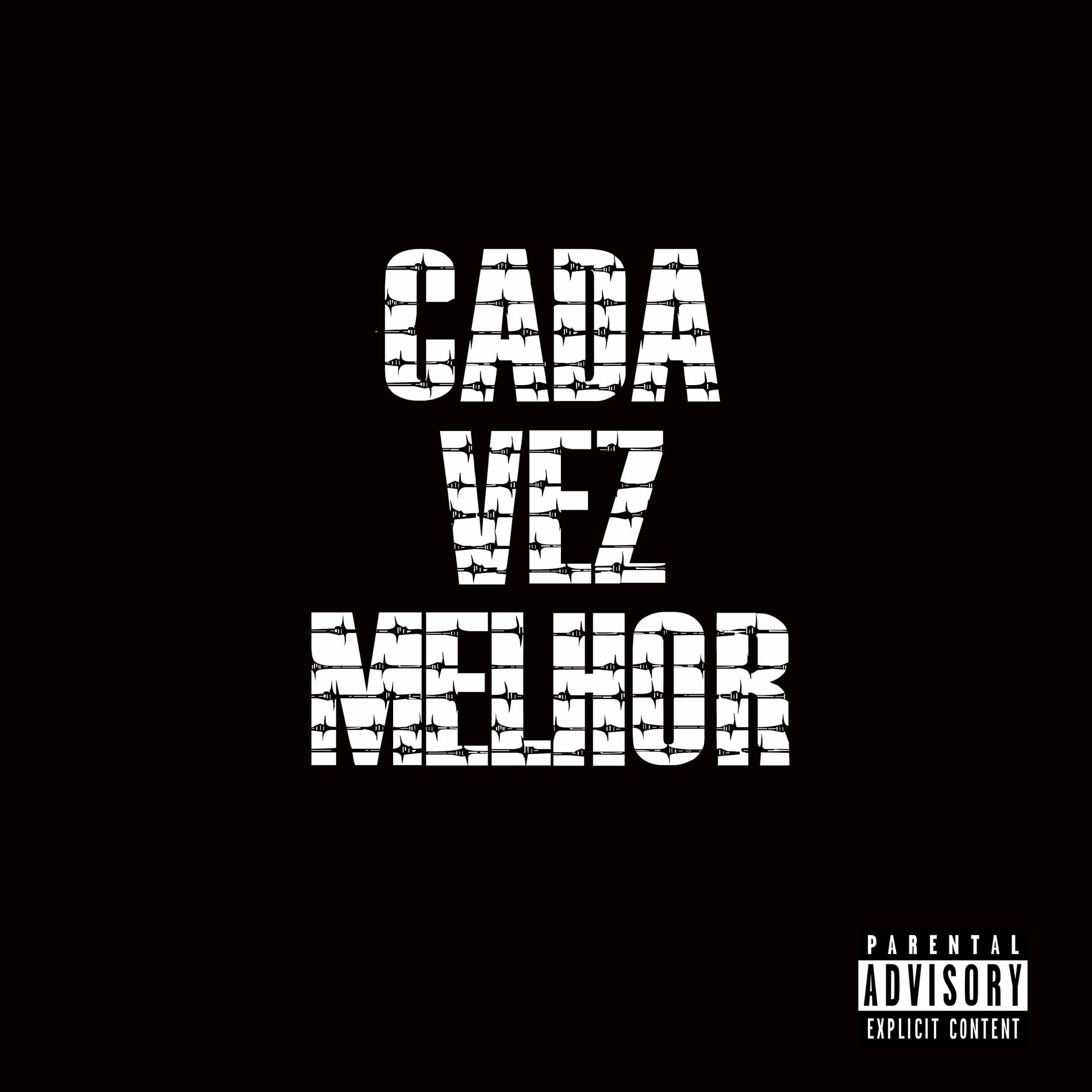 Album cover of Cada Vez Melhor