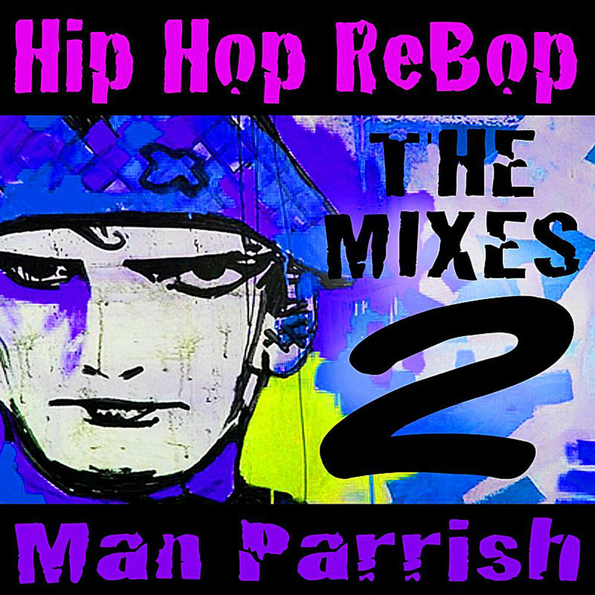 Album cover of Hip Hop Rebop (Give It To Me Rock Steady)