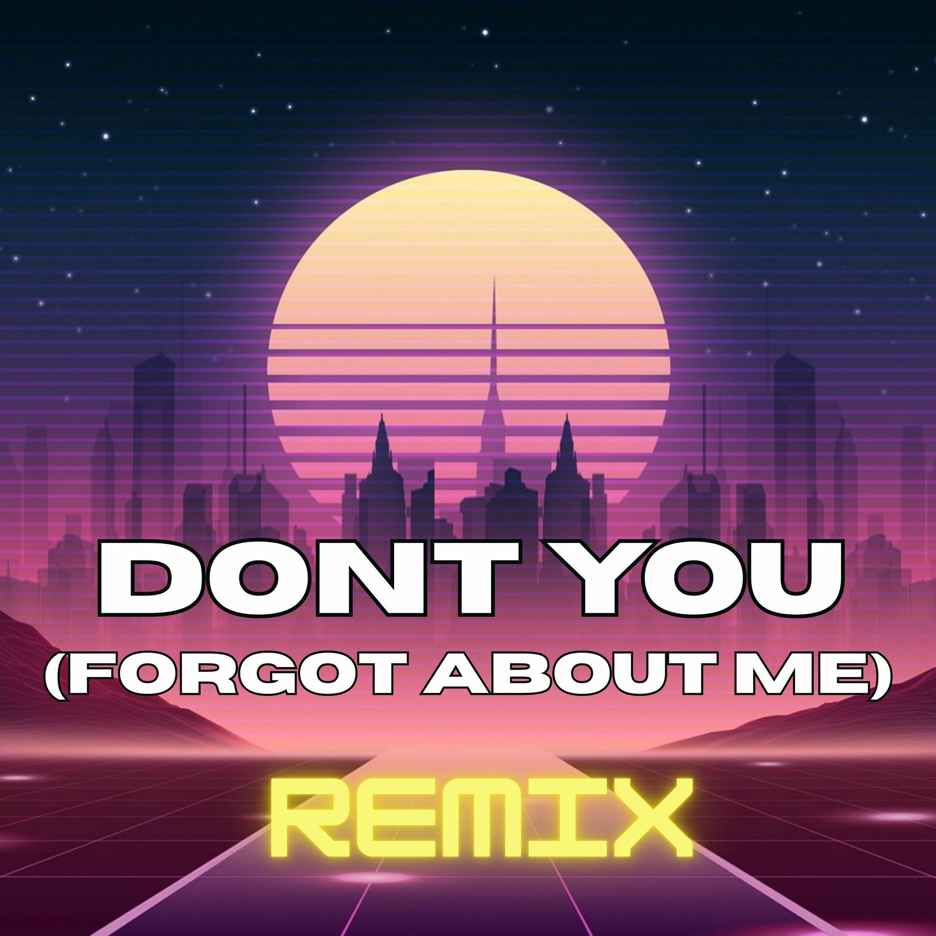 Album cover of Don't You (Forget About Me)