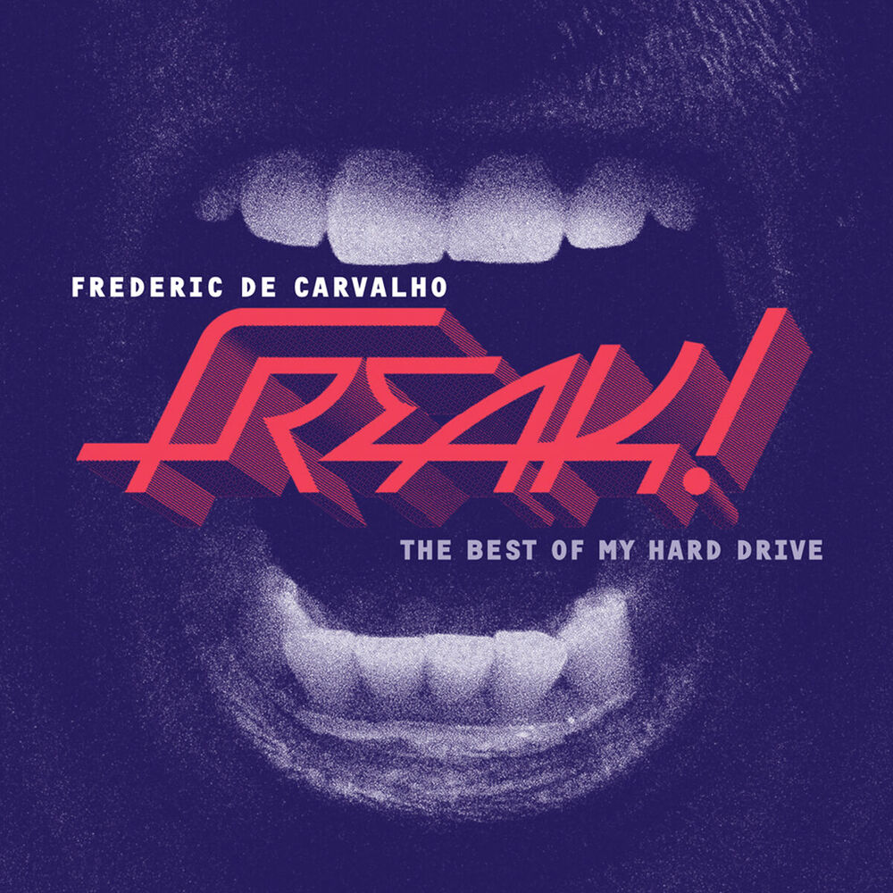 Picture of Freak ! The Best of My Hard Drive