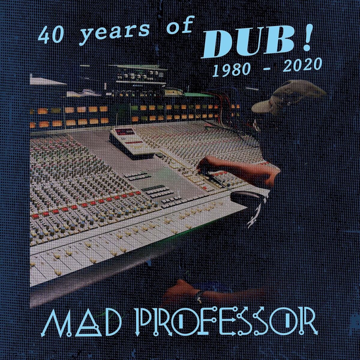 Album cover of 40 Years of Dub