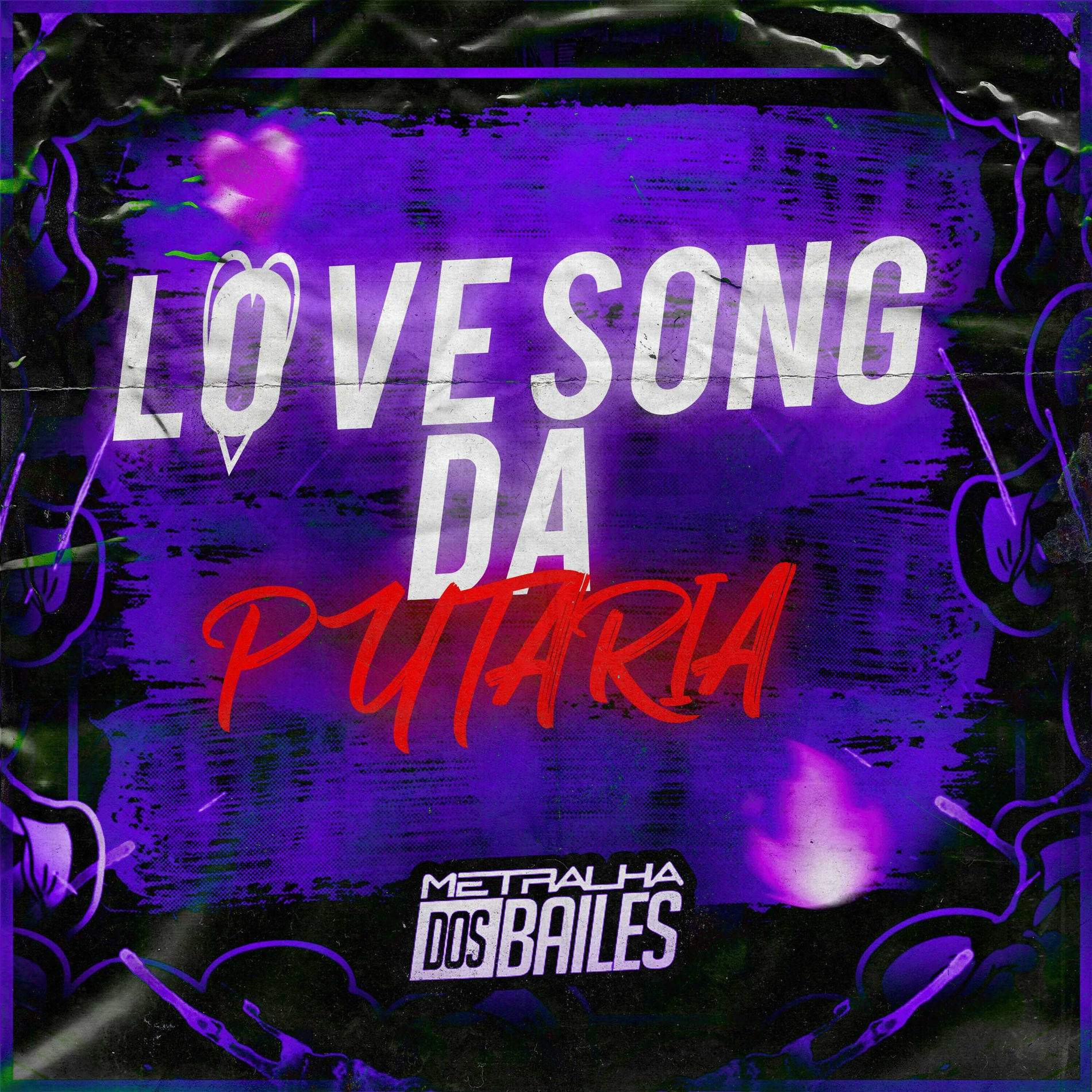 Album cover of Love Song da Putaria