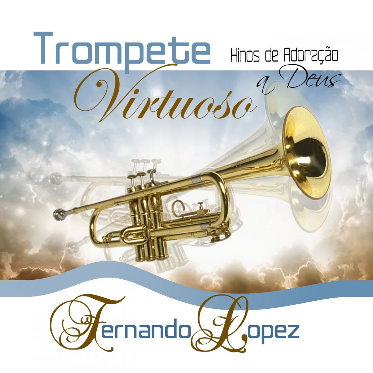 Album cover of Trompete Virtuoso (Hinos de Adoração a Deus)