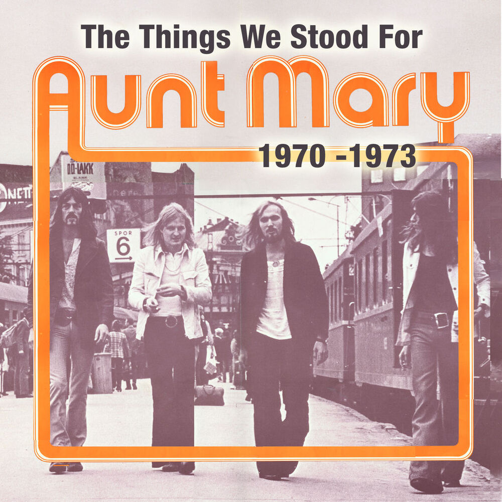 Picture of The Things We Stood For - Aunt Mary 1970-1973