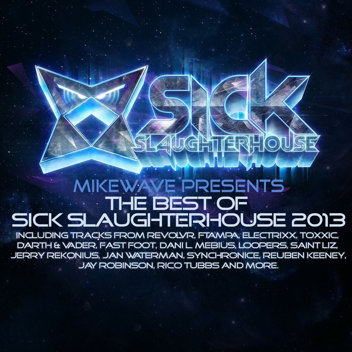 Album cover of MikeWave Presents The Best Of Sick Slaughterhouse 2013