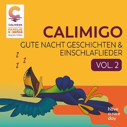 Calimigo Gute Nacht Geschichten & Einschlaflieder Vol.2