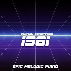 Cover of 1981 (Epic Melodic Piano)