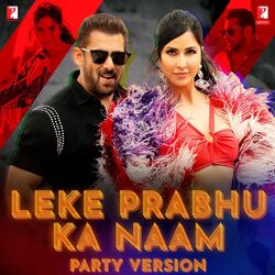 Cover of Leke Prabhu Ka Naam - Party Version