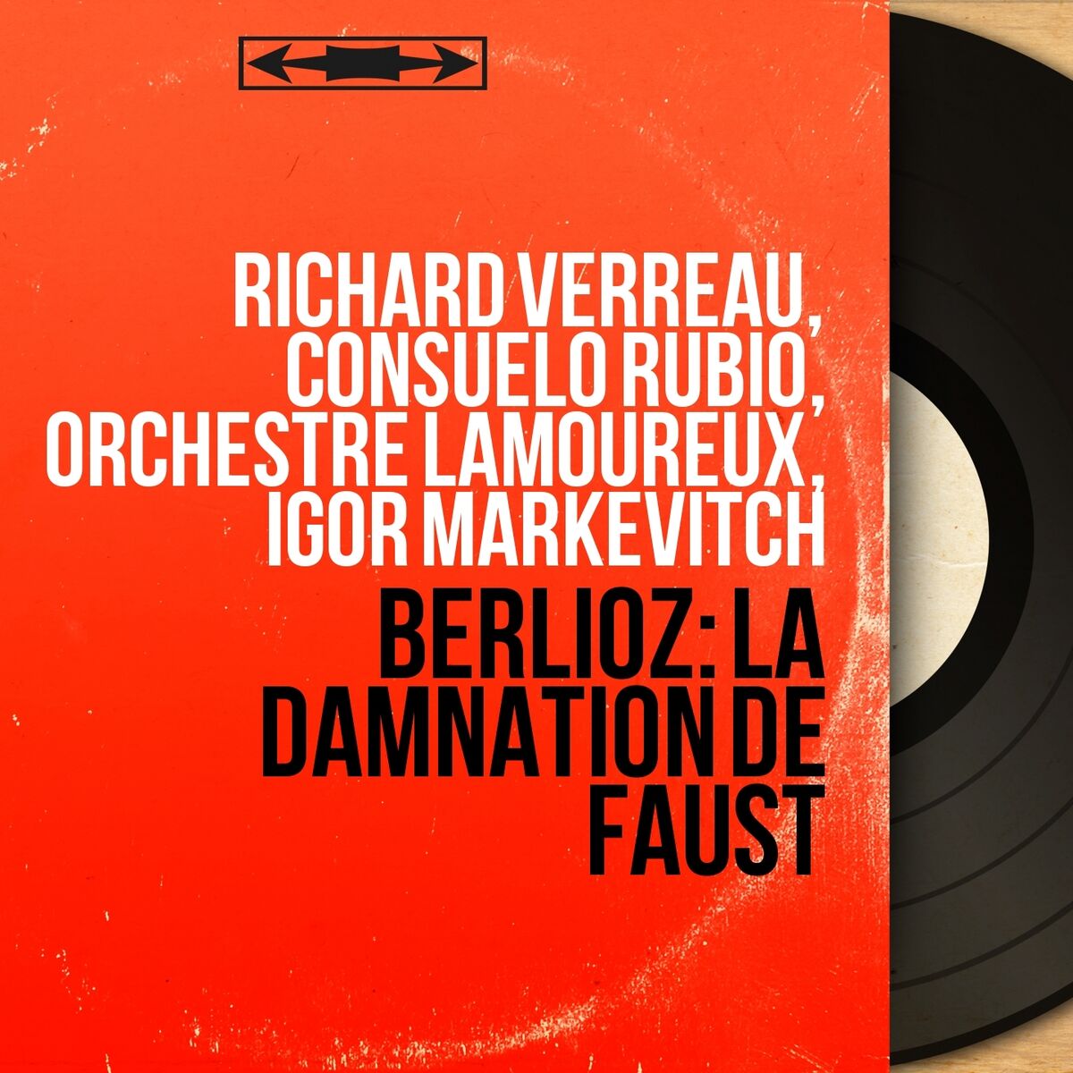 Album cover of Berlioz: La damnation de Faust (Mono Version)