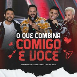 Cover of O Que Combina Comigo é Você (Na Linha do Tempo, Ao Vivo)