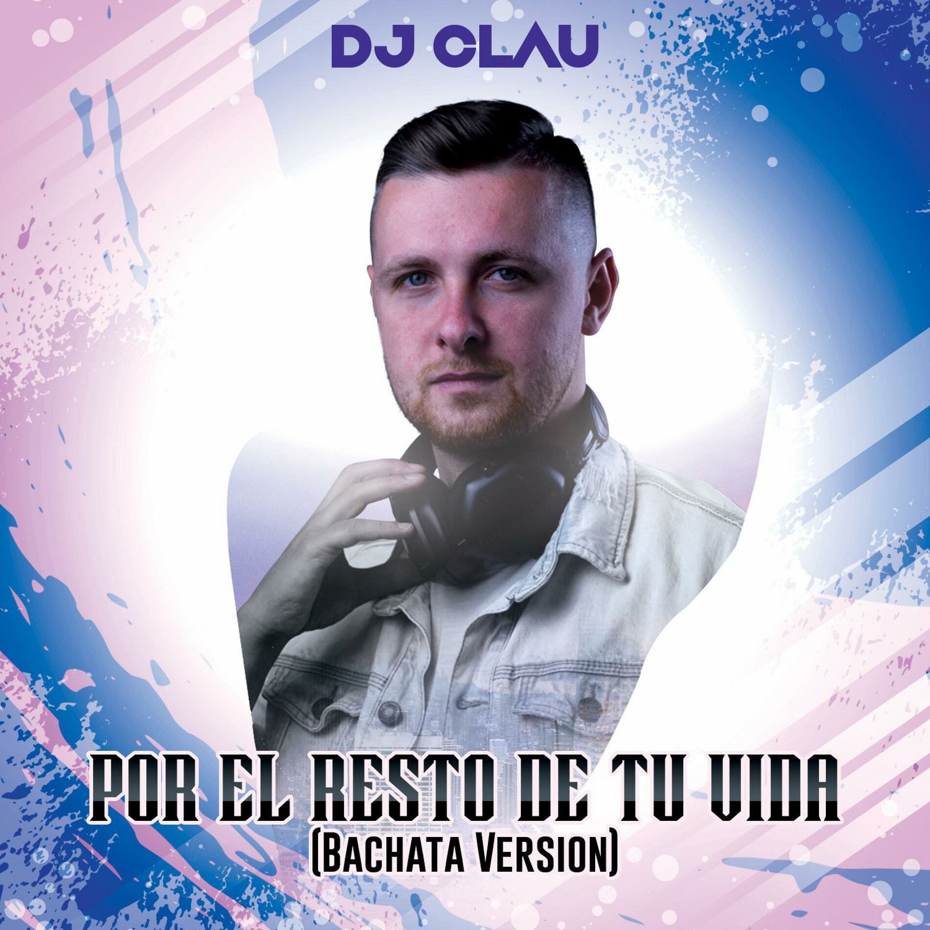 Album cover of Por el Resto de Tu Vida (Bachata Version)