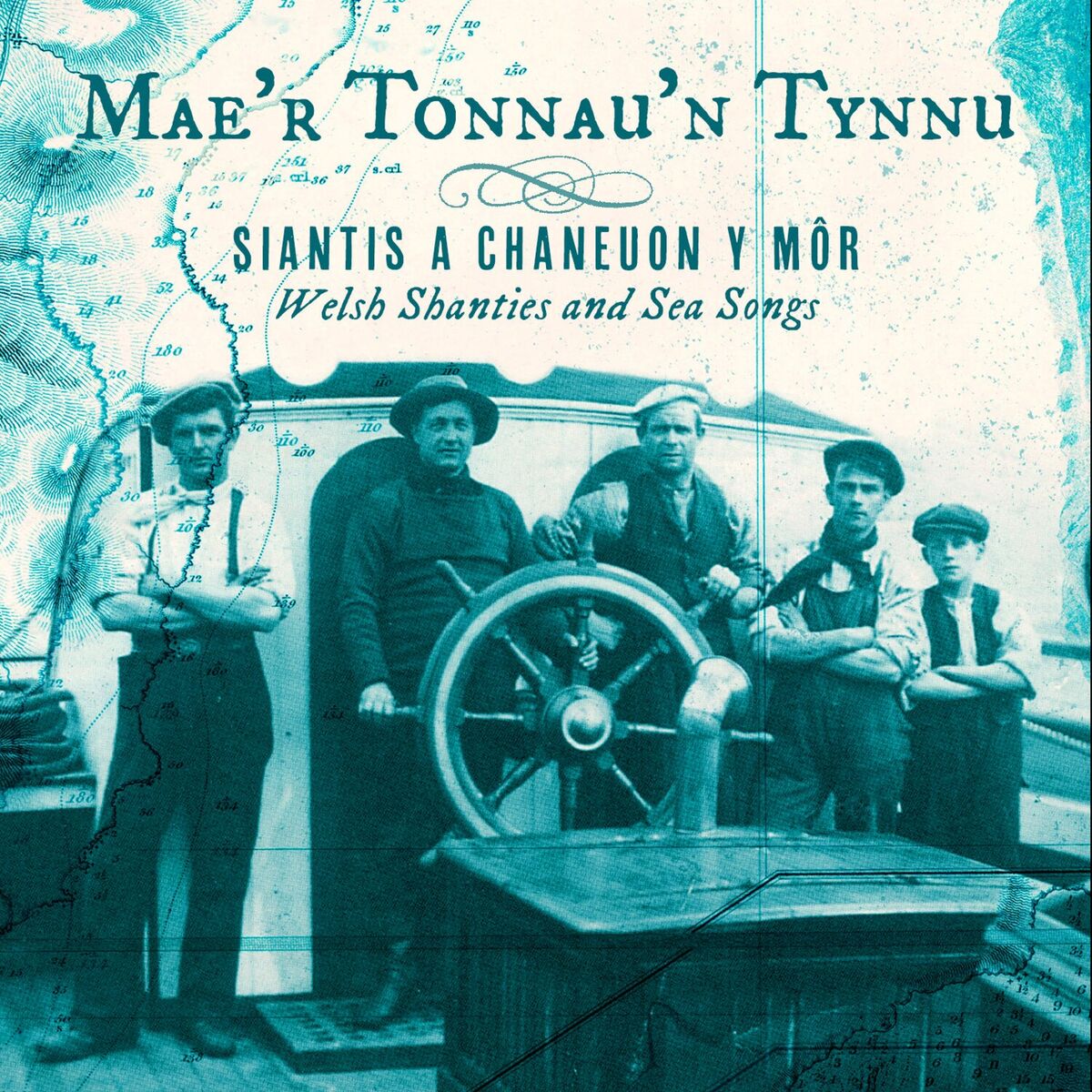 Album cover of Mae'r Tonnau'n Tynnu: SIANTIS A CHANEUON Y MÔR