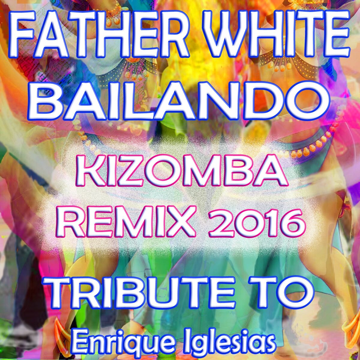 Album cover of Bailando (Kizomba Remix 2016) (Tribute To Enriche Iglesias)