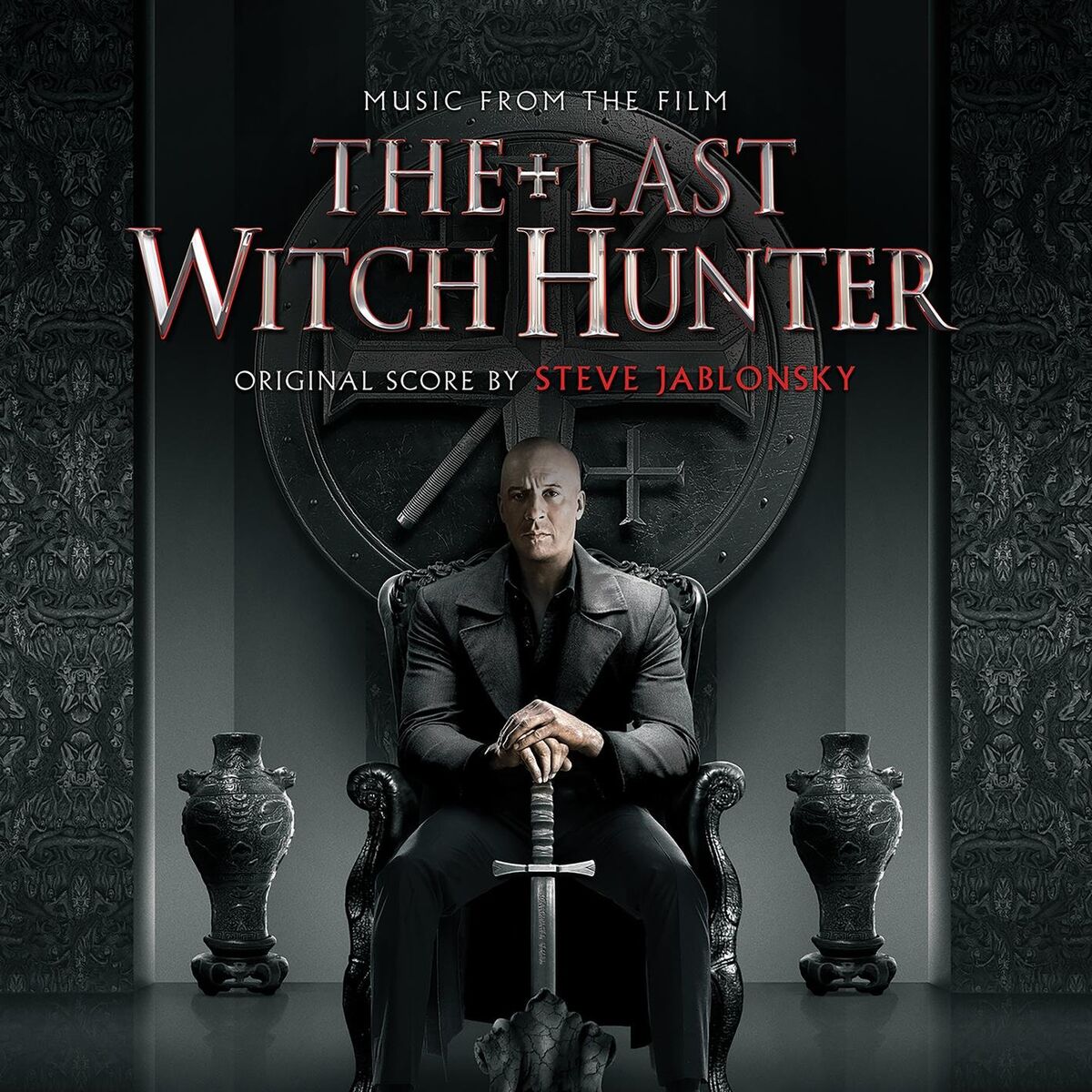 Album cover of The Last Witch Hunter (Original Soundtrack Album)