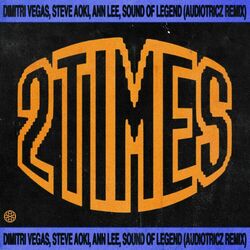 Cover of 2 Times (Audiotricz Remix)