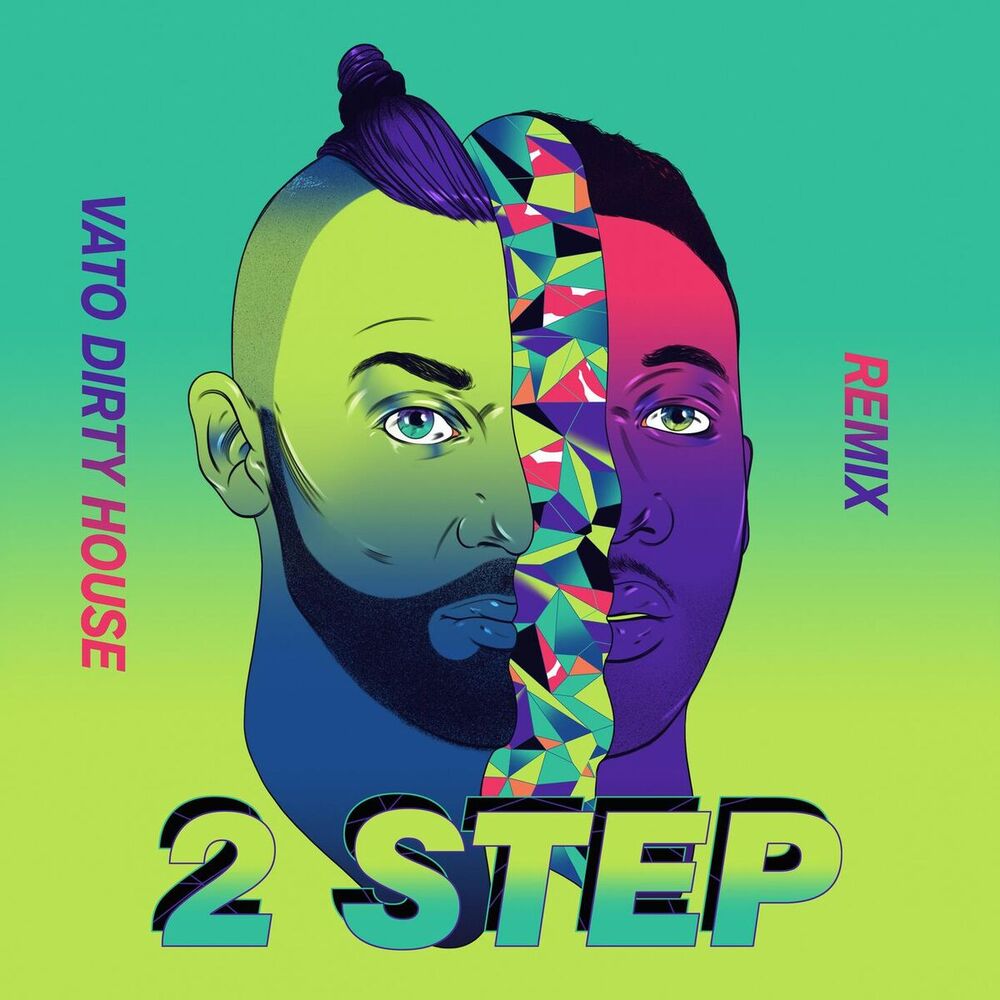 Picture of 2 Step (feat. Doctor) (Vato's Dirty House Edit)