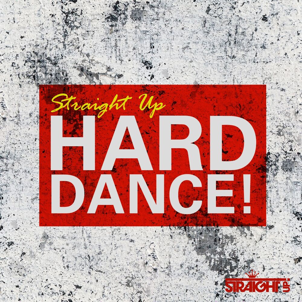 Picture of Straight Up Hard Dance!